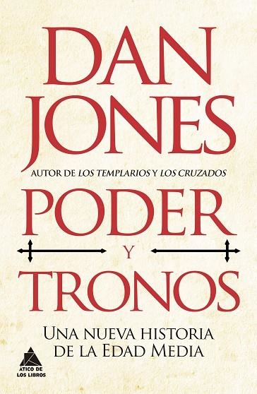 PODER Y TRONOS | 9788418217739 | JONES, DAN | Llibreria La Gralla | Llibreria online de Granollers