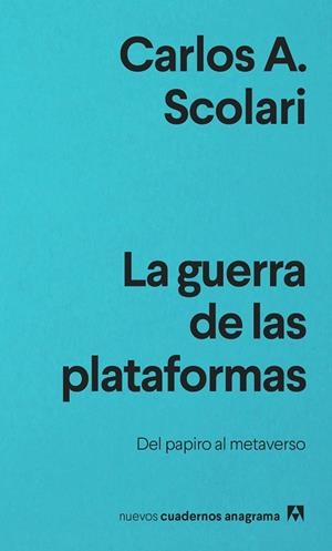 GUERRA DE LAS PLATAFORMAS, LA | 9788433916686 | SCOLARI, CARLOS A. | Llibreria La Gralla | Llibreria online de Granollers