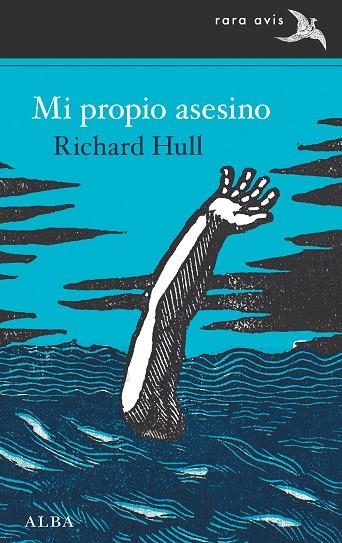 MI PROPIO ASESINO | 9788490659045 | HULL, RICHARD | Llibreria La Gralla | Librería online de Granollers