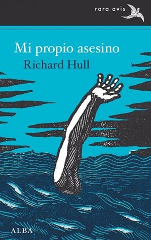 MI PROPIO ASESINO | 9788490659045 | HULL, RICHARD | Llibreria La Gralla | Llibreria online de Granollers