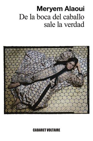 DE LA BOCA DEL CABALLO SALE LA VERDAD | 9788419047311 | ALAOUI, MERYEM | Llibreria La Gralla | Librería online de Granollers