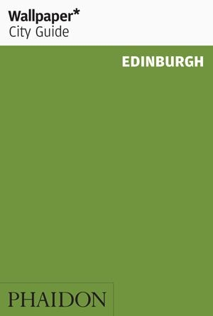 WALLPAPER* CITY GUIDE EDINBURGH | 9781838661175 | WALLPAPER | Llibreria La Gralla | Llibreria online de Granollers
