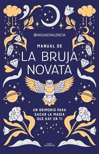 MANUAL DE LA BRUJA NOVATA | 9788419191281 | @AIGUADVALENCIA, | Llibreria La Gralla | Llibreria online de Granollers