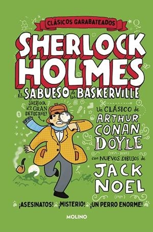 SABUESO DE LOS BASKERVILLE (CLÁSICOS GARABATEADOS), EL | 9788427219373 | NOEL, JACK | Llibreria La Gralla | Librería online de Granollers