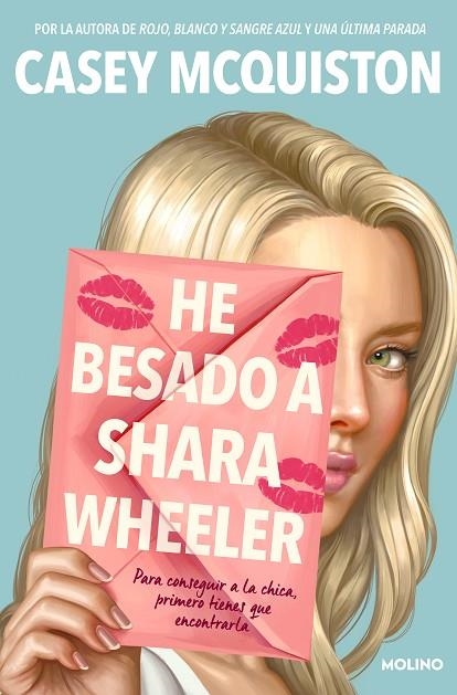 HE BESADO A SHARA WHEELER | 9788427226180 | MCQUISTON, CASEY | Llibreria La Gralla | Llibreria online de Granollers