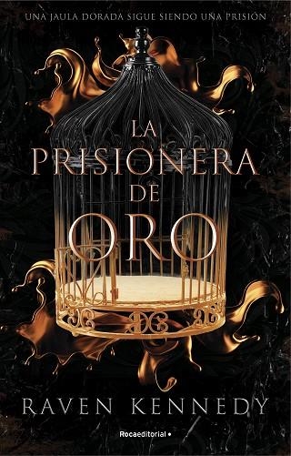 PRISIONERA DE ORO, LA | 9788419283177 | KENNEDY, RAVEN | Llibreria La Gralla | Llibreria online de Granollers