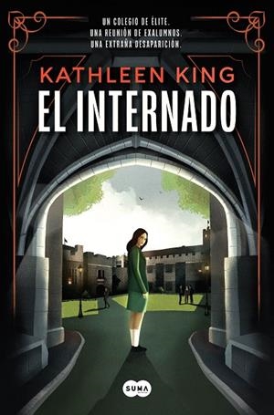 INTERNADO, EL | 9788491296508 | KING, KATHLEEN | Llibreria La Gralla | Llibreria online de Granollers