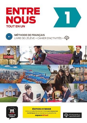 ENTRE NOUS 1 ÉD. HYBRIDE TOUT EN UN | 9788419236593 | PRUVOST, NEIGE / COURTEAUD, FRÉDÉRIQUE / GÓMEZ-JORDANA, SONIA / BLONDEL, FRANÇOIS / CHABI, FATIHA / | Llibreria La Gralla | Llibreria online de Granollers