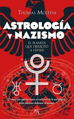 ASTROLOGÍA Y NAZISMO | 9788411312097 | THOMAS MOLTENI | Llibreria La Gralla | Librería online de Granollers
