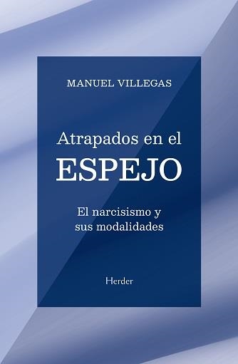 ATRAPADOS EN EL ESPEJO | 9788425449314 | VILLEGAS, MANUEL | Llibreria La Gralla | Llibreria online de Granollers