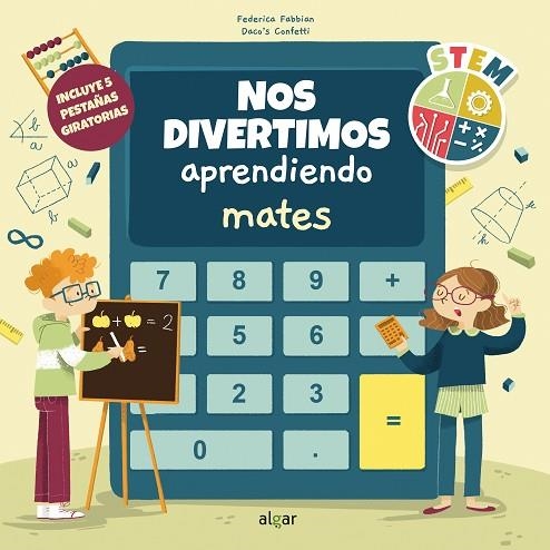 NOS DIVERTIMOS APRENDIENDO MATES | 9788491425434 | FABBIAN, FEDERICA/CONFETTI, DACO´S | Llibreria La Gralla | Llibreria online de Granollers