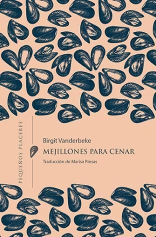 MEJILLONES PARA CENAR | 9788412401950 | VANDERBEKE, BIRGIT | Llibreria La Gralla | Llibreria online de Granollers