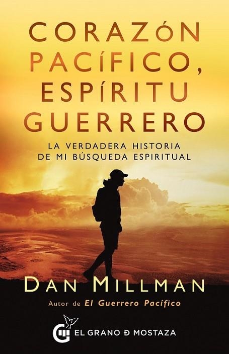 CORAZÓN PACÍFICO, ESPÍRITU GUERRERO | 9788412513967 | MILLMAN, DAN | Llibreria La Gralla | Llibreria online de Granollers