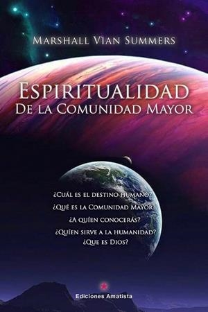 ESPIRITUALIDAD DE LA COMUNIDAD MAYOR | 9788418716386 | VIAN SUMMERS,MARSHALL | Llibreria La Gralla | Librería online de Granollers