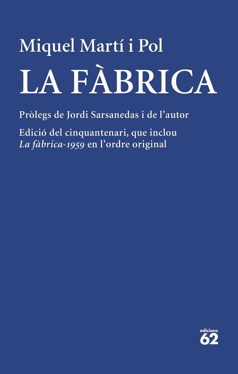 FÀBRICA, LA | 9788429780512 | MARTÍ I POL, MIQUEL | Llibreria La Gralla | Llibreria online de Granollers