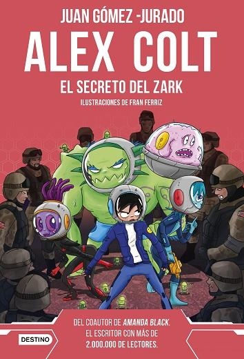 SECRETO DEL ZARK, EL  ALEX COLT | 9788408262602 | GÓMEZ-JURADO, JUAN | Llibreria La Gralla | Llibreria online de Granollers