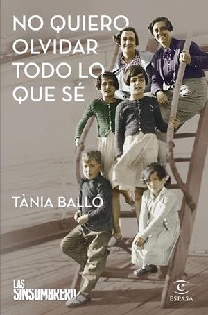 NO QUIERO OLVIDAR TODO LO QUE SÉ | 9788467065831 | BALLÓ, TÀNIA | Llibreria La Gralla | Librería online de Granollers
