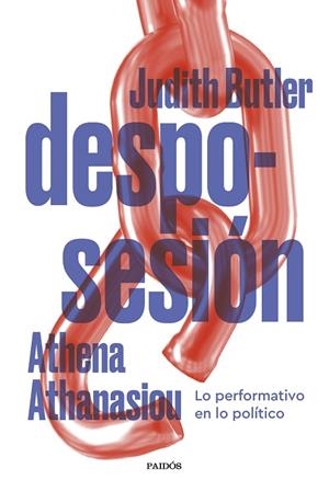 DESPOSESIÓN | 9788449339783 | ATHANASIOU, ATHENA ; BUTLER, JUDITH | Llibreria La Gralla | Llibreria online de Granollers