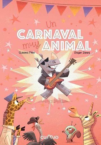 UN CARNAVAL MUY ANIMAL | 9788482895888 | PEIX, SUSANA/ ZANNI, ROGER | Llibreria La Gralla | Llibreria online de Granollers