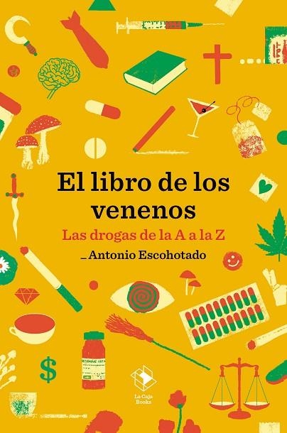 LIBRO DE LOS VENENOS, EL | 9788417496678 | ESCOHOTADO, ANTONIO | Llibreria La Gralla | Librería online de Granollers