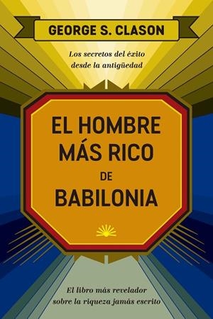 HOMBRE MÁS RICO DE BABILONIA, EL | 9788417963552 | CLASON, GEORGE SAMUEL | Llibreria La Gralla | Librería online de Granollers