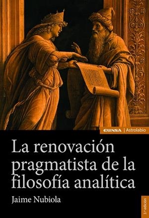 RENOVACIÓN PRAGMATISTA DE LA FILOSOFÍA ANALÍTICA, LA | 9788431337858 | NUBIOLA, JAIME | Llibreria La Gralla | Librería online de Granollers
