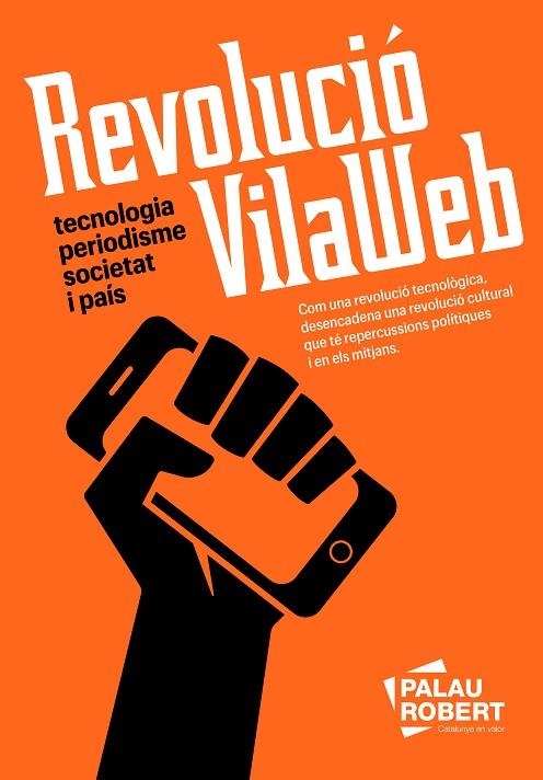 REVOLUCIÓ VILAWEB | 9788418857898 | PARTAL, VICENT ;  MARESMA, ASSUMPCIÓ | Llibreria La Gralla | Llibreria online de Granollers