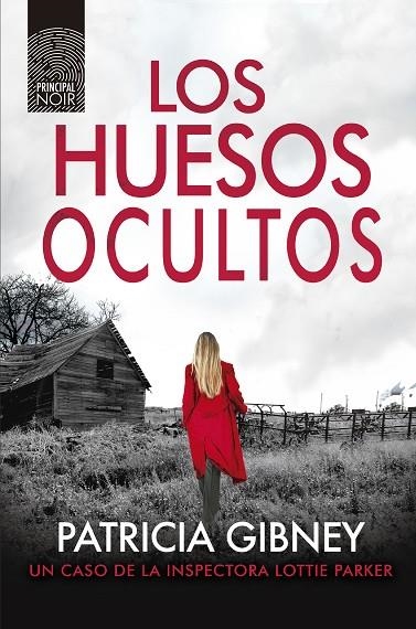HUESOS OCULTOS, LOS  | 9788418216534 | GIBNEY, PATRICIA | Llibreria La Gralla | Librería online de Granollers