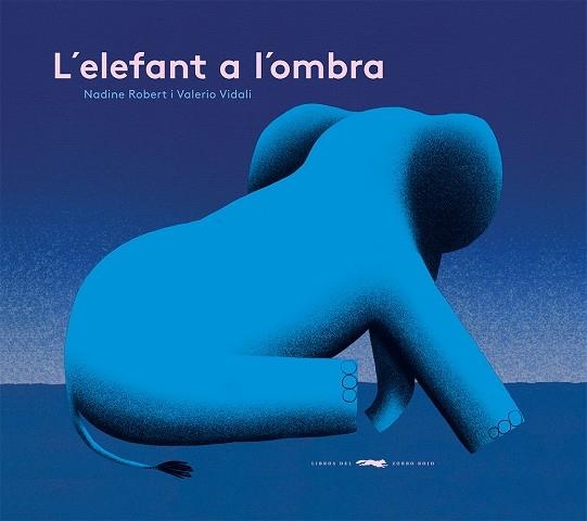 ELEFANT A L'OMBRA, L' | 9788412504842 | ROBERT, NADINE | Llibreria La Gralla | Llibreria online de Granollers