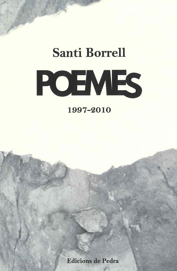 POEMES 1997-2010 | 9788409433070 | BORRELL GIRÓ, SANTI | Llibreria La Gralla | Llibreria online de Granollers
