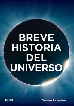 BREVE HISTORIA DEL UNIVERSO | 9788419094407 | LAVENDER, GEMMA | Llibreria La Gralla | Llibreria online de Granollers