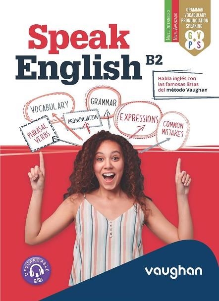 SPEAK ENGLISH B2 | 9788419054197 | VVAA | Llibreria La Gralla | Llibreria online de Granollers