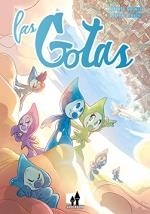 GOTAS, LAS  | 9788893365932 | GAGNOR, ROBERTO; ZANCHIS, STEFANO | Llibreria La Gralla | Librería online de Granollers