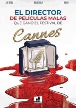 DIRECTOR PELICULAS MALAS GANO CANNES | 9788893365550 | LAROSA, DAVIDE | Llibreria La Gralla | Librería online de Granollers