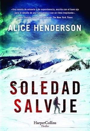 SOLEDAD SALVAJE | 9788491398110 | HENDERSON, ALICE | Llibreria La Gralla | Librería online de Granollers