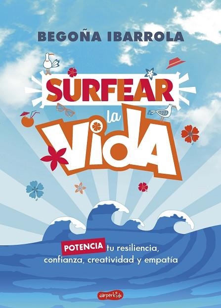 SURFEAR LA VIDA | 9788418774041 | IBARROLA, BEGOÑA | Llibreria La Gralla | Librería online de Granollers