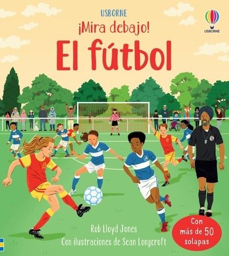 FUTBOL MIRA DEBAJO, EL  | 9781803705958 | JONES, ROB LLOYD | Llibreria La Gralla | Llibreria online de Granollers