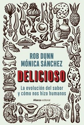 DELICIOSO | 9788413629353 | DUNN, ROB ;  SÁNCHEZ, MÓNICA | Llibreria La Gralla | Llibreria online de Granollers