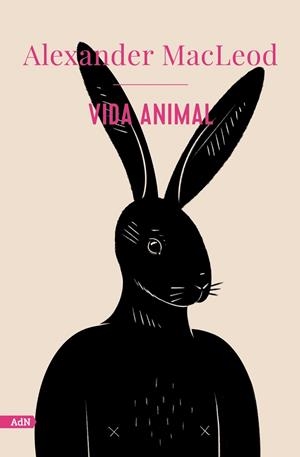 VIDA ANIMAL (ADN) | 9788413629520 | MACLEOD, ALEXANDER | Llibreria La Gralla | Llibreria online de Granollers
