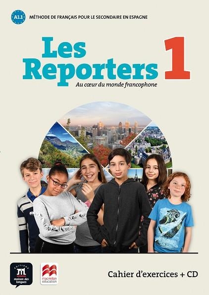 LES REPORTERS A1 CAHIER D'EXERCISES | 9788417260101 | LE RAY, GWNENDOLINE / PACE, STÉPHANIE | Llibreria La Gralla | Llibreria online de Granollers