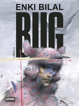 BUG 3  | 9788467957143 | BILAL, ENKI  | Llibreria La Gralla | Librería online de Granollers