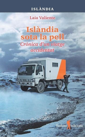ISLANDIA SOTA LA PELL | 9788412512984 | VALIENTE, LAIA | Llibreria La Gralla | Llibreria online de Granollers