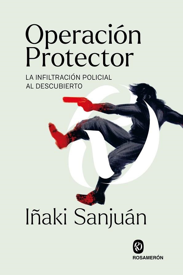 OPERACIÓN PROTECTOR | 9788412563023 | SANJUÁN, IÑAKI | Llibreria La Gralla | Llibreria online de Granollers