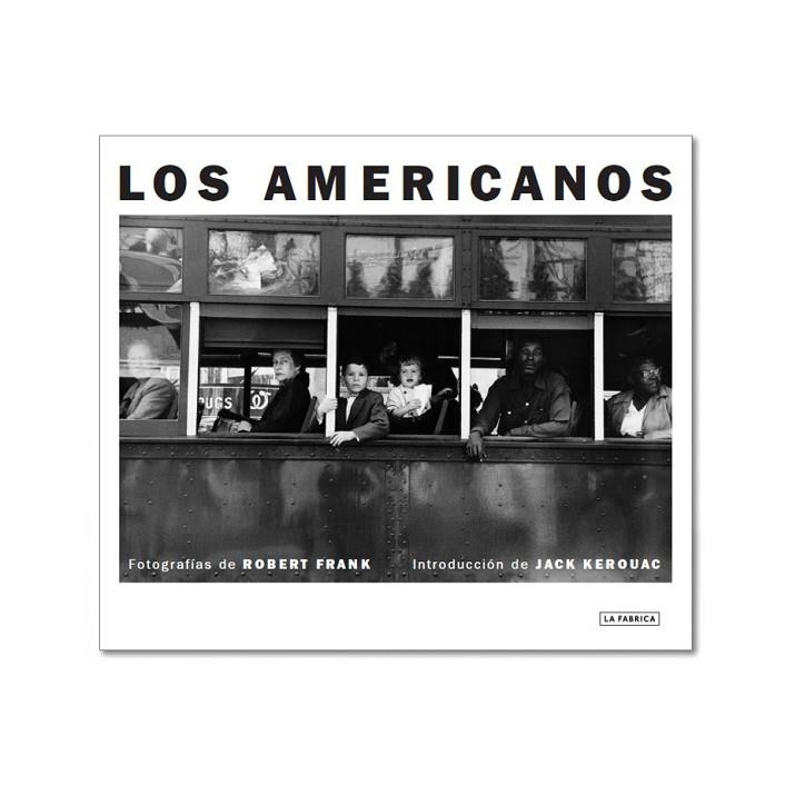 AMERICANOS, LOS | 9788418934032 | FRANK, ROBERT | Llibreria La Gralla | Llibreria online de Granollers