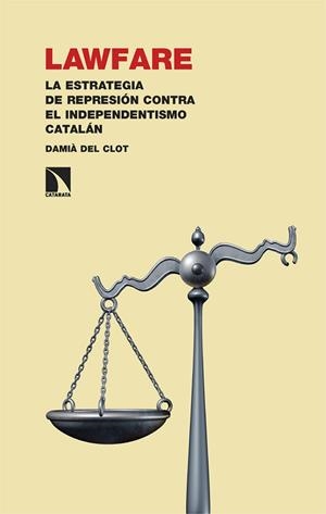 LAWFARE | 9788413525440 | DEL CLOT, DAMIÀ | Llibreria La Gralla | Librería online de Granollers
