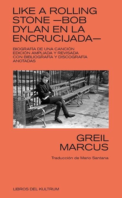 LIKE A ROLLING STONE | 9788418404238 | MARCUS, GREIL | Llibreria La Gralla | Librería online de Granollers