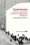 CAMINANTES | 9788412577358 | SCOTT, EDGARDO | Llibreria La Gralla | Librería online de Granollers