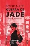 GUERRA DE JADE | 9788412104387 | LEE, FONDA | Llibreria La Gralla | Llibreria online de Granollers