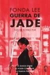 GUERRA DE JADE | 9788412104387 | LEE, FONDA | Llibreria La Gralla | Librería online de Granollers