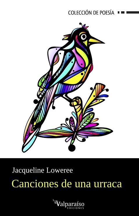 CANCIONES DE UNA URRACA | 9788419347077 | LOWEREE, JACQUELINE | Llibreria La Gralla | Librería online de Granollers